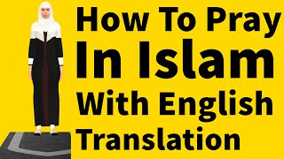 How To Pray Islam Salah And English Audio Translation Namaz [upl. by Stoneman656]