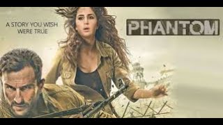 Phantom Full Movie  Saif Ali Khan amp Katrina Kaif [upl. by Resay899]