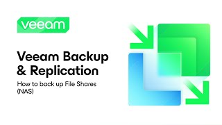 Veeam Backup amp Replication How to Back Up File Shares NAS [upl. by Aleicarg4]