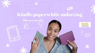 Unboxing my new kindle paperwhite with ASMR plus pros amp cons [upl. by Mauceri]