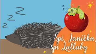 Spi Janíčku spi  Lullaby to sleep  Czech song for kids lullaby music [upl. by Nuhsal]