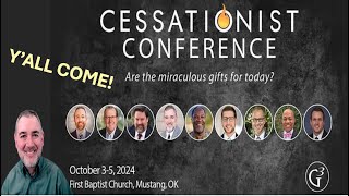 Cessationist Conference [upl. by Yblocaj]