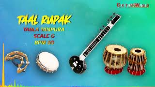 Rupak Taal With Tanpura  Scale G 60 BPM  40 Minutes Loop  Best Rupak Taal Riyaz  Ghazal Bhajan [upl. by Nnaegroeg]