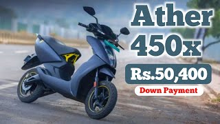 2024 Ather 450X Detailed Review amp finance Payment  On Road Price  EMI Down  ather 450x✨ [upl. by Yoshio726]