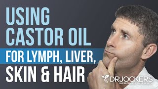 How to Use Castor Oil for Skin Hair Liver and Lymphatic Health [upl. by Florance218]