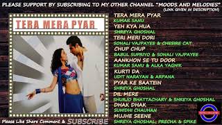 TERA MERA PYAR 2004 ALL SONGS [upl. by Wightman]