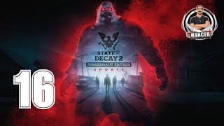 Zorluk Seviyesini Maksimuma Çıkardık  State of Decay 2  Bölüm 16 [upl. by Emogene]