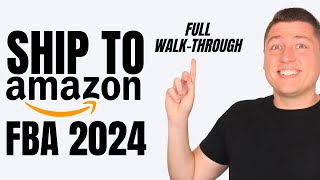 2024  How To Send Your First Shipment To Amazon FBA Step by Step Beginner Tutorial [upl. by Adyaj45]