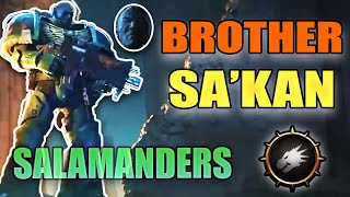 Sakan of the Salamanders Tribute  Warhammer 40K warhammer40k salamanders warhammer [upl. by Eiuqnimod]