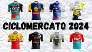 GLI ACQUISTI PIU IMPORTANTI DEL CICLOMERCATO 2024  SQUADRE WORLD TOUR E PROFESSIONAL  PT2 [upl. by Yemac]