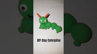 DIY Clay Caterpillar craft clay clayart caterpillar youtubeshorts trending CrafterTathoi [upl. by Elockin]