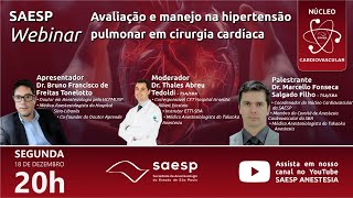 SAESP Webinar  Avaliação e manejo na hipertensão pulmonar em cirurgia cardíaca [upl. by Susana837]