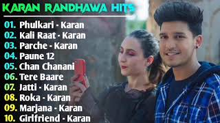 Karan Randhawa New Punjabi Songs  New Punjabi Jukebox 2021  Karan Randhawa all Superhit Songs [upl. by Auqcinahs182]