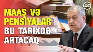 Deputat açıqladı Maaş və pensiyalar bu tarixdə ARTACAQ [upl. by Iiette]