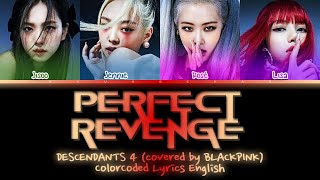 AI Cover BLACKPINK Perfect Revenge org by DESCENDANTS 4 ColorCoded Lyrics English  MyungChae [upl. by Irtemed358]