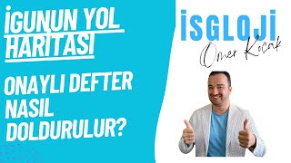 İGUNUN YOL HARİTASI EĞİTİMİNİN BİR BÖLÜMÜ OLAN ONAYLI DEFTER NASIL DOLDURULUR KISMI [upl. by Nepean680]