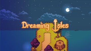 Dreaming Isles Launch Trailer [upl. by Kin]