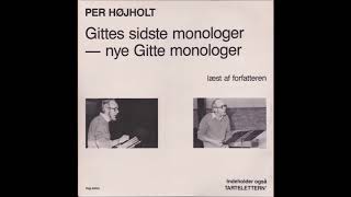 Per Højholt  Gittes Monolog Om Solidaritet 1983 [upl. by Hewett]