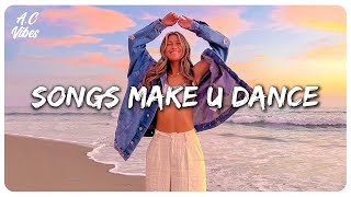 Summer songs to dance  Best songs that make you dance [upl. by Tutt]