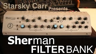 Sherman Filterbank Walkthrough and Demo [upl. by Alain896]