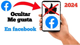 Cómo ocultar me gusta en Facebook2024 [upl. by Sewell]