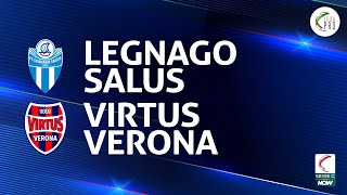 Legnago Salus  Virtus Verona 14  Gli Highlights [upl. by Win]