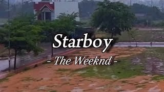 Starboy  The Weeknd  Irxd7 Remix  Lyrics Slowed  Rain Effect  Best Part [upl. by Missak98]