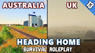 HEADING HOME  Survival Roleplay S3  Episode 13 [upl. by Innej]