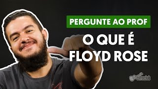 O que é uma ponte Floyd Rose  Pergunte ao Professor [upl. by Naujuj]