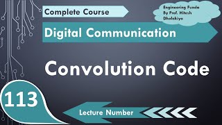 Convolutional Codes Basics Designing amp Parameters Explained in Digital Communication [upl. by Arimas]