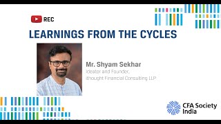 Learnings From The Cycles  Shyam Sekhar  7th Value Investing Pioneers Summit [upl. by Atteuqaj]