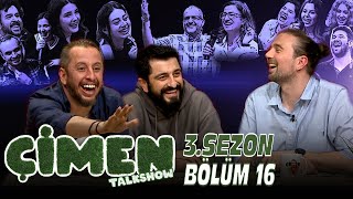 Çimen Show  Konuk Röportaj Adam  3 Sezon 16 Bölüm [upl. by Hibbert]