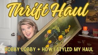 THRIFT HAUL  small Hobby Lobby haul styled thrifthaul dayinthelife [upl. by Haisej]