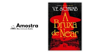 Audiolivro A Bruxa de Near por V E Schwab [upl. by Calmas]