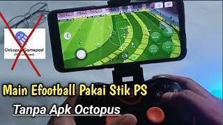 Cara Main Efootball 2023 Pakai Stik Gamepad X3 [upl. by Hafeetal]