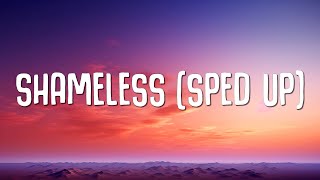 Camila Cabello  Shameless Sped Up Lyrics [upl. by Norrahs]