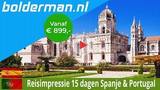 BOLDERMAN EXCURSIEREIZEN 15 daagse rondreis Spanje en Portugal [upl. by Lore]