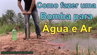 como fazer bomba de água caseira bomba de ar bomba manual [upl. by Akinahc]