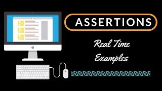 Assertion Real Time Examples Part I Tutorial 5 [upl. by Levitan]