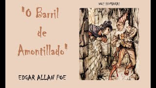 quotO BARRIL DE AMONTILLADOquot 1846 EDGAR ALLAN POE  audiolivro audiobook [upl. by Neelyaj]