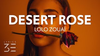 Lolo Zouaï  Desert Rose Lyrics Live Strings Version [upl. by Martguerita27]