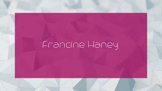 Francine Haney  appearance [upl. by Viradis]