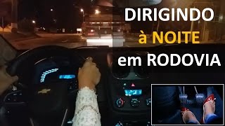 DIRIGIR À NOITE EM RODOVIA  Dicas Faróis Ofuscamento Orientação visual e outros [upl. by Auqined]