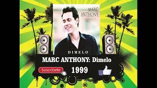 Marc Anthony  Dimelo Radio Version [upl. by Bille]