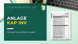 Anlage KAP INV ausfüllen  Steuererklärung 2021 [upl. by Yrailih]