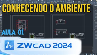 INTRODUÇÃO AO ZWCAD  01  AMBIENTE NAVEGAÇÃO E CONFIGURAÇÕES [upl. by Aremmat]