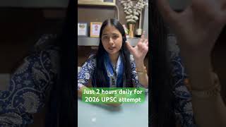 How much time to devote for UPSC 2026 [upl. by Ennoirb]