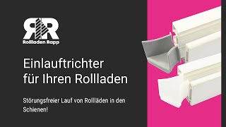 Einlauftrichter für Ihren Rollladen  besserer Lauf in Ihrer Schiene [upl. by Guss]