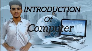 Introduction of computer  introduction to computer system [upl. by Wandy842]