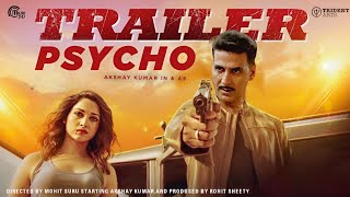 Psycho Official Trailer  Akshay Kumar  Tamannaah  Akshay Kumar New Movie  Pyscho teaser [upl. by Oslec]